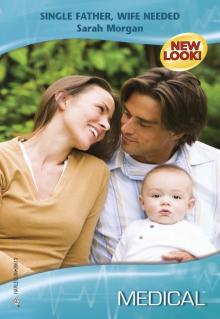 Single Father, Wife Needed Single Father, Wife Needed