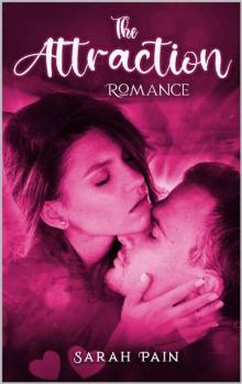 The Attraction: A Love Romance