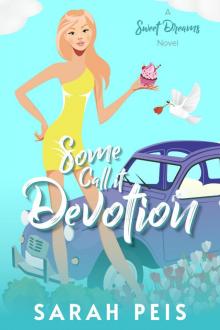 Some Call It Devotion