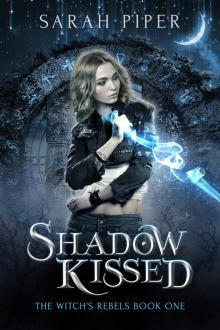 Shadow Kissed
