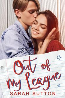 Out of My League: A Fake Relationship Romance Out of My League: A Fake Relationship Romance