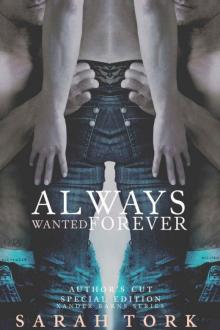 Always Wanted Forever