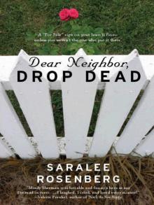 Dear Neighbor, Drop Dead