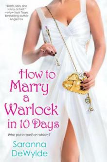 How to Marry a Warlock in 10 Days How to Marry a Warlock in 10 Days