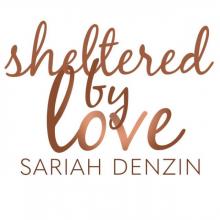 Sheltered by Love
