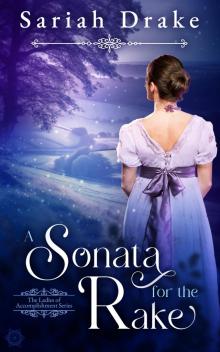 A Sonata for the Rake: A Clean Regency Romance