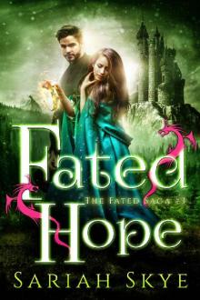 Fated Hope (The Fated Saga Book 3)