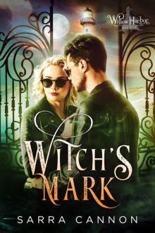 Witch’s Mark: Willow Harbor - Book 7