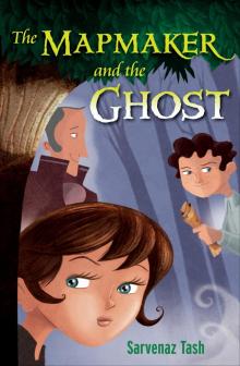 The Mapmaker and the Ghost The Mapmaker and the Ghost