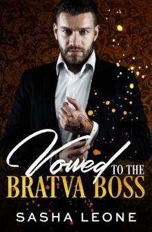 Vowed to the Bratva Boss (Koralev Bratva #1)