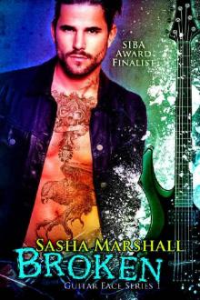 Broken (The Guitar Face Series Book 1)