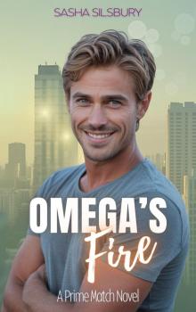 Omega's Fire: An MM Mpreg non-shifter omegaverse novel Omega's Fire: An MM Mpreg non-shifter omegaverse novel