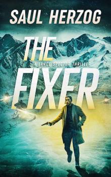 The Fixer (Spy Thriller Book 6)