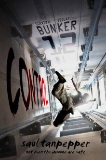 Control: A Post-Apocalyptic Thriller