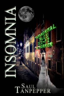 Insomnia: Paranormal Tales, Science Fiction, & Horror