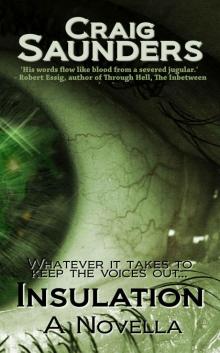 Insulation (A Horror Suspense Novella)