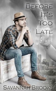 Before It's Too Late (Troubled Hearts Book 3)