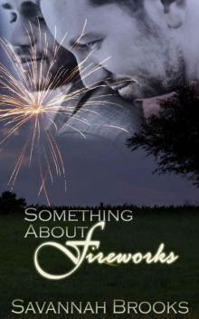 Something About Fireworks
