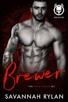 Brewer (Dead Souls MC Book 3)