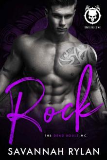 Rock (Dead Souls MC Book 4)