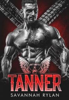Tanner (Dirty Misfits MC Book 5)
