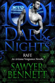 Rafe: An Arizona Vengeance Novella Rafe: An Arizona Vengeance Novella
