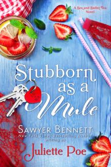 Stubborn as a Mule Stubborn as a Mule