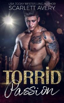 Torrid Passion: Baby Sister’s Best Friend Romance (Bad Boy Studs Book 2)