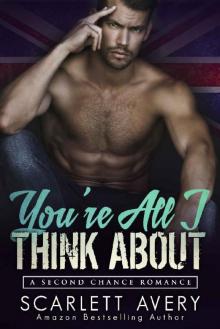 You're All I Think About_Second Chance Romance