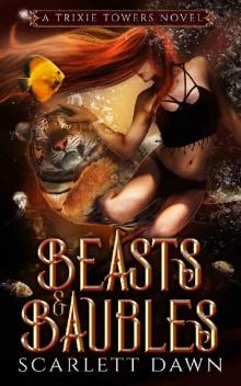 Beasts and Baubles (Trixie Towers Book 4)