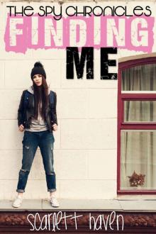 Finding Me (The Spy Chronicles Book 1)