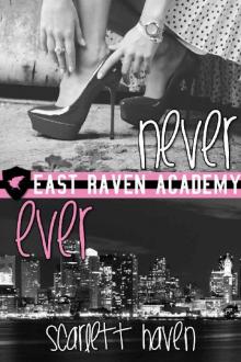 Never Ever (East Raven Academy Book 2)