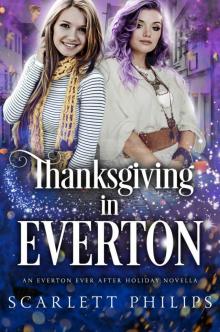Thanksgiving in Everton: An Everton Ever After Holiday Novella
