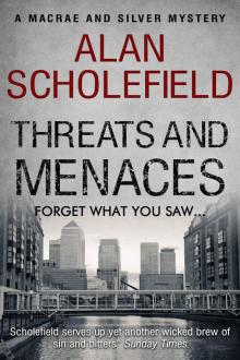 Threats and Menaces (A Macrae and Silver Mystery Book 4)