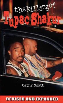 The Killing of Tupac Shakur The Killing of Tupac Shakur