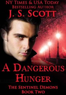 A Dangerous Hunger: (The Sentinel Demons) A Dangerous Hunger: (The Sentinel Demons)