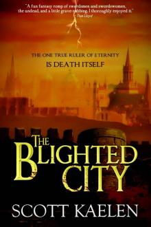 The Blighted City (The Fractured Tapestry)