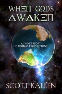 When Gods Awaken