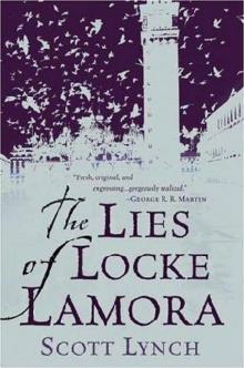 The Lies of Locke Lamora The Lies of Locke Lamora