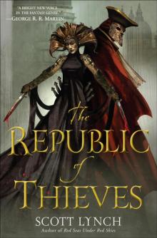 The Republic of Thieves The Republic of Thieves