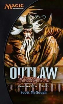 Outlaw:Champions of Kamigawa mg-1