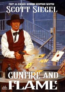 Gunfire and Flame Gunfire and Flame