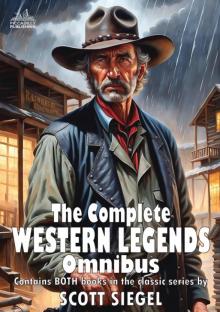 The Complete Western Legends Omnibus The Complete Western Legends Omnibus