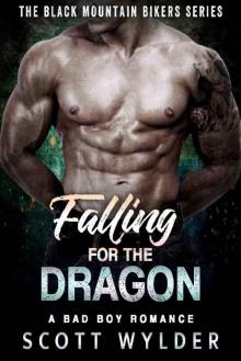 Falling for the Dragon_A Bad Boy Romance