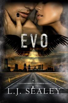 Evo - A Divine Hunter World Novel: Divine Hunter Tie-In #2.5 (Divine Hunter Series Book 3)