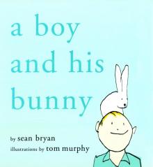 A Boy and His Bunny