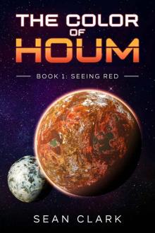 The Color of Houm: Book 1: Seeing Red