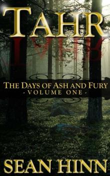 Tahr (The Days of Ash and Fury Book 1)