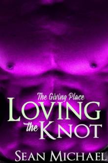 Loving the Knot (The Giving Place Book 3)