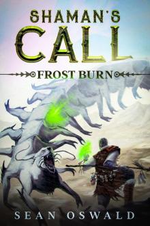 Shaman's Call- Frostburn: A Litrpg Adventure